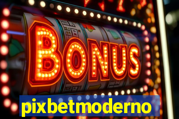 pixbetmoderno