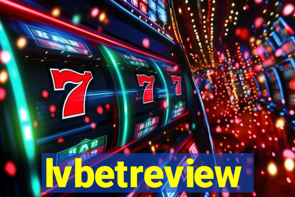 lvbetreview