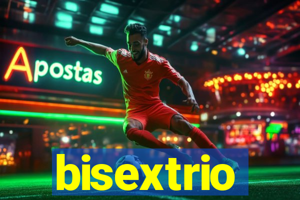 bisextrio