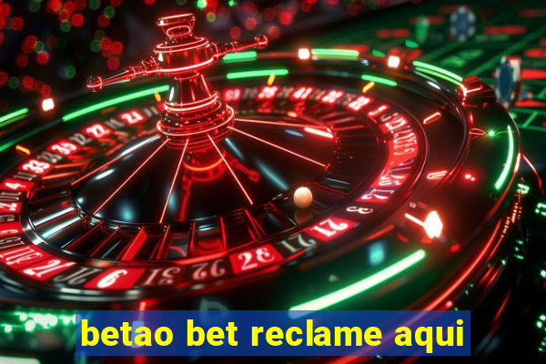 betao bet reclame aqui