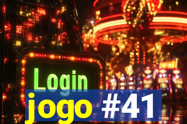 jogo #41