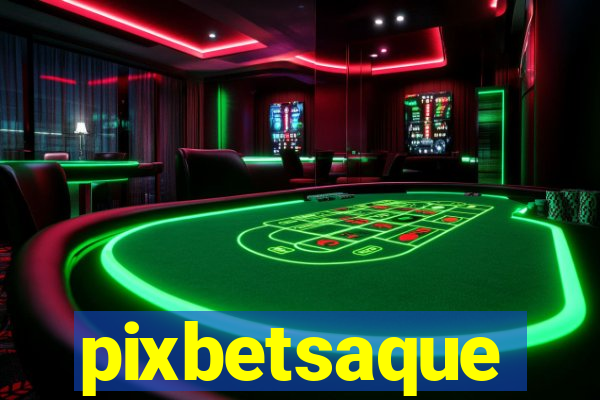 pixbetsaque