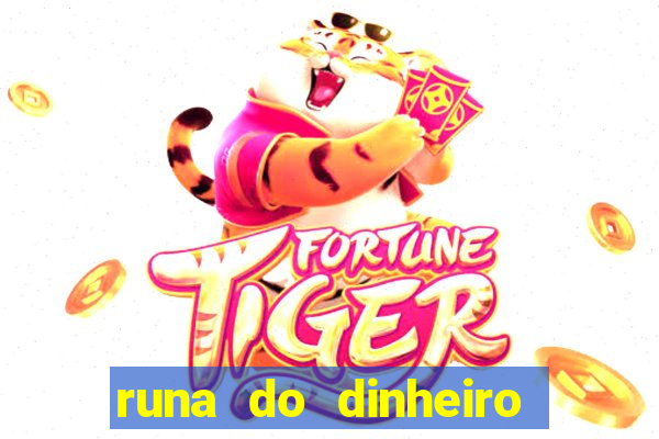 runa do dinheiro como ativar