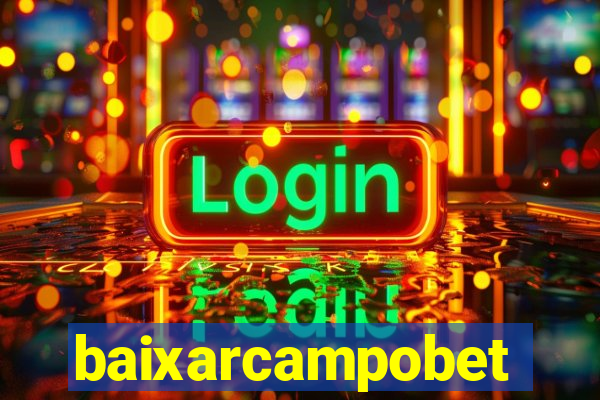 baixarcampobet