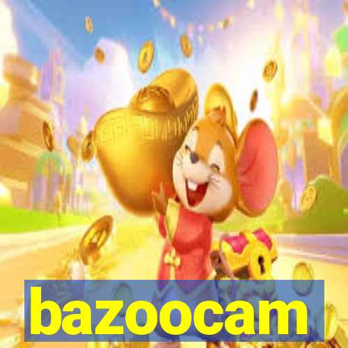 bazoocam
