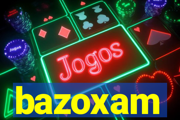bazoxam