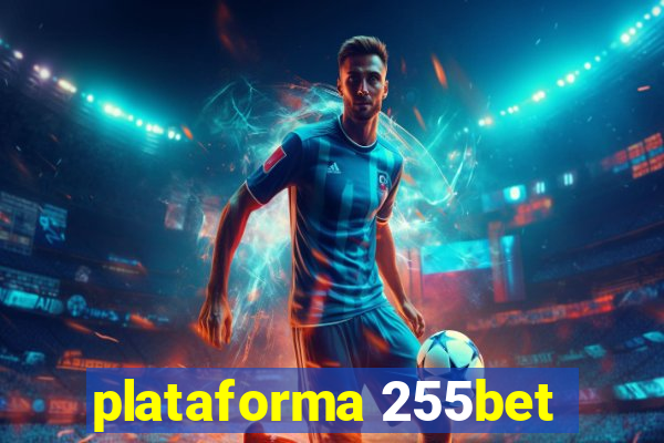 plataforma 255bet