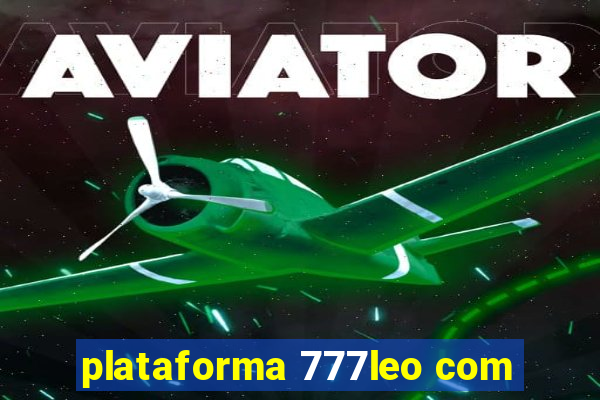 plataforma 777leo com