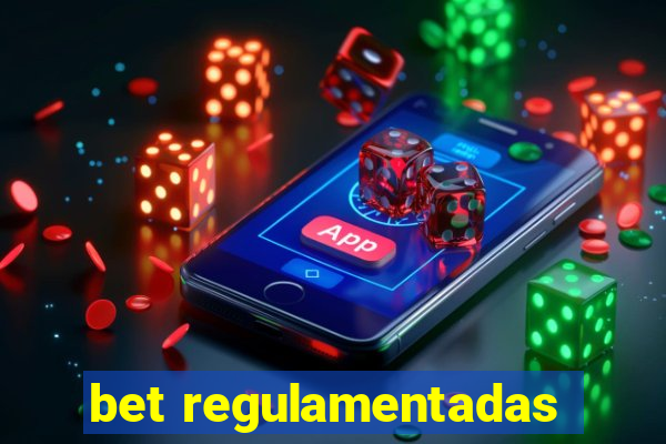 bet regulamentadas