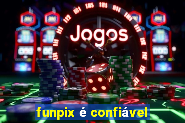 funpix é confiável