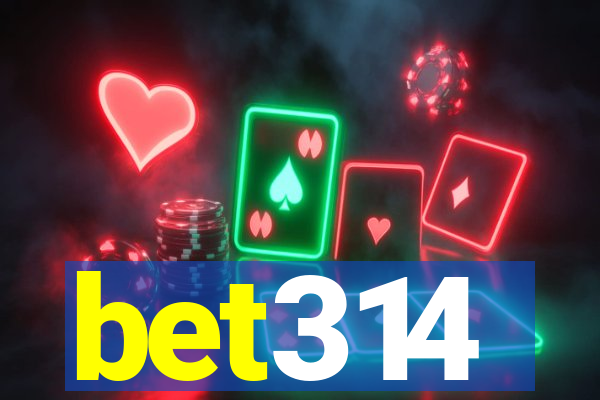 bet314