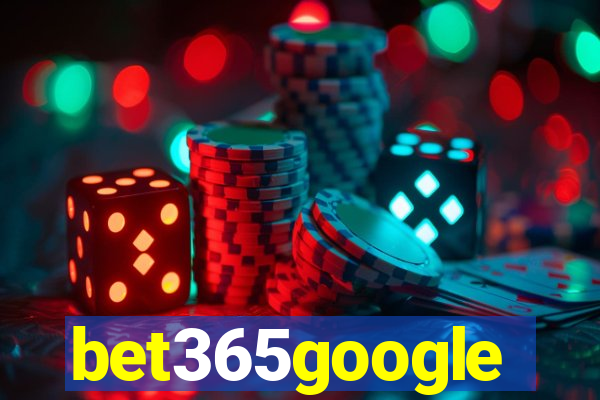 bet365google