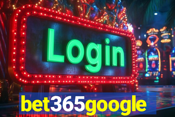 bet365google