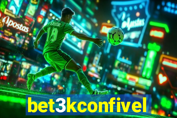 bet3kconfivel