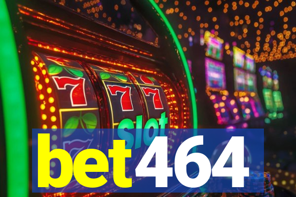 bet464