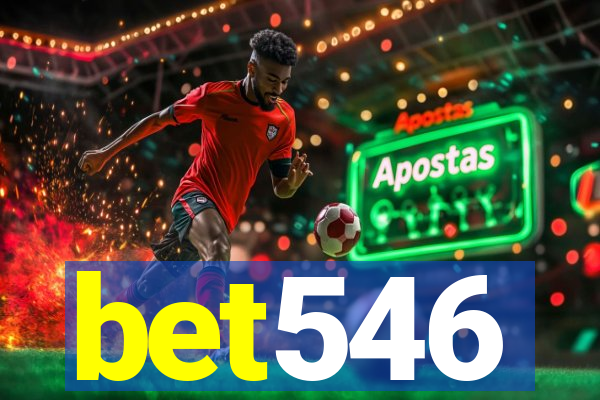 bet546