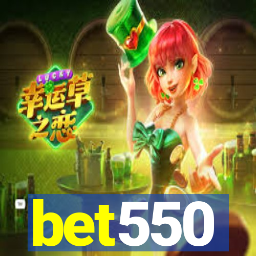 bet550