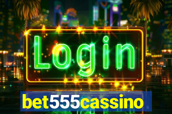 bet555cassino