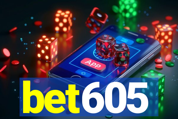 bet605