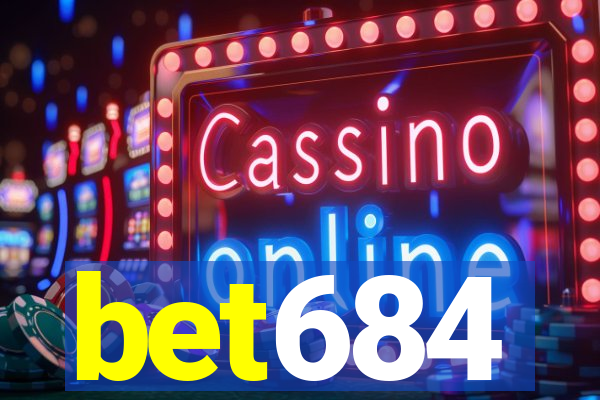 bet684