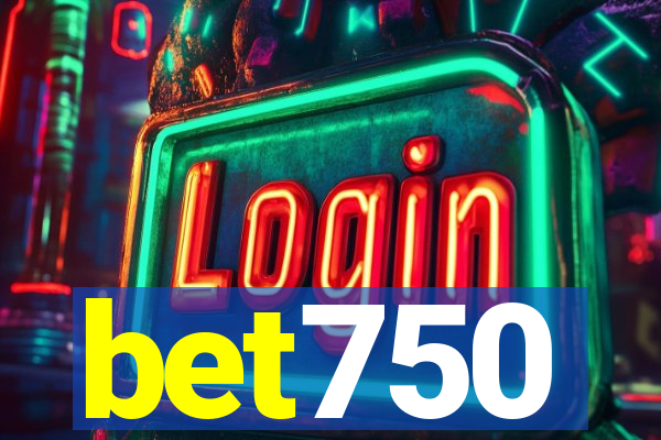 bet750
