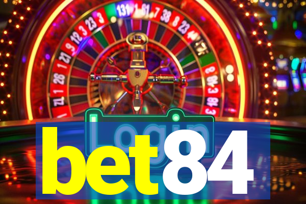 bet84