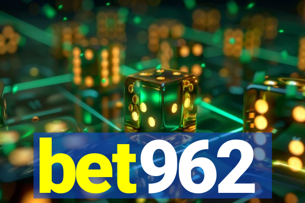 bet962