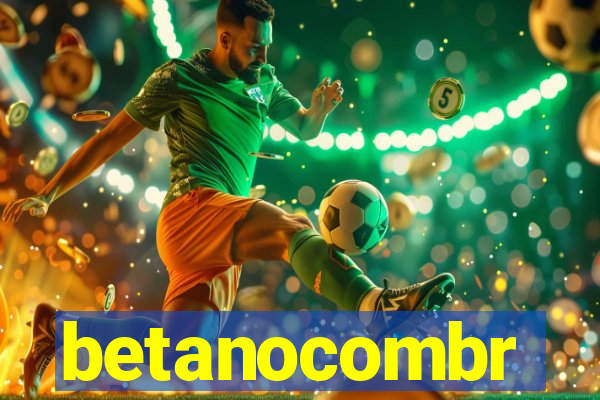 betanocombr
