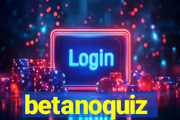betanoquiz