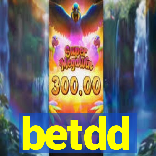 betdd