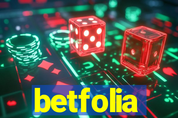 betfolia