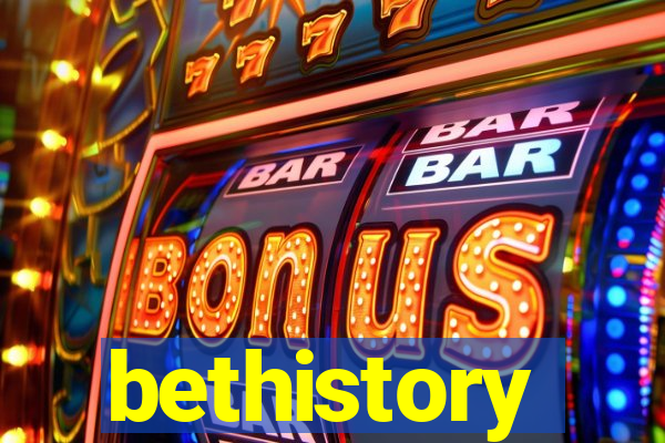 bethistory