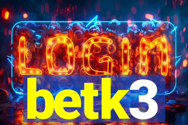 betk3