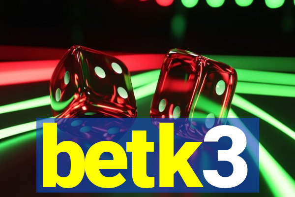 betk3