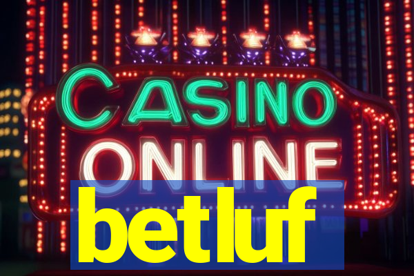 betluf