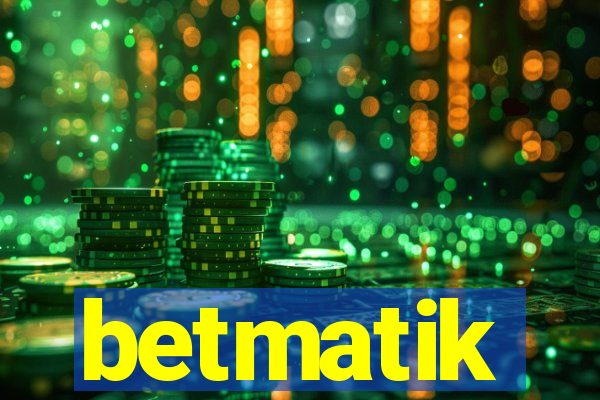 betmatik