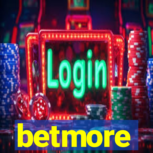 betmore