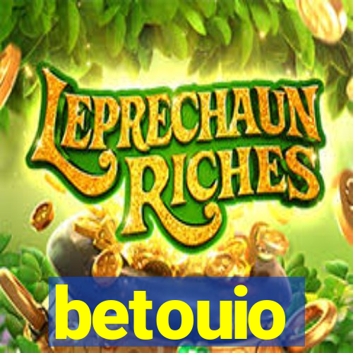 betouio
