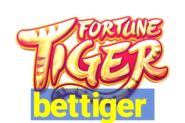 bettiger