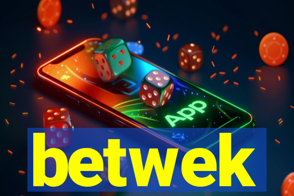betwek