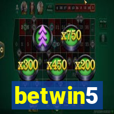 betwin5