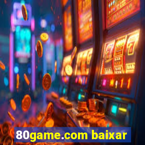 80game.com baixar