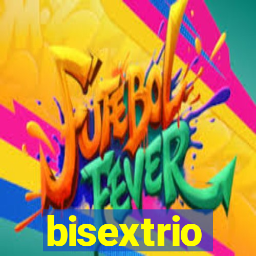 bisextrio