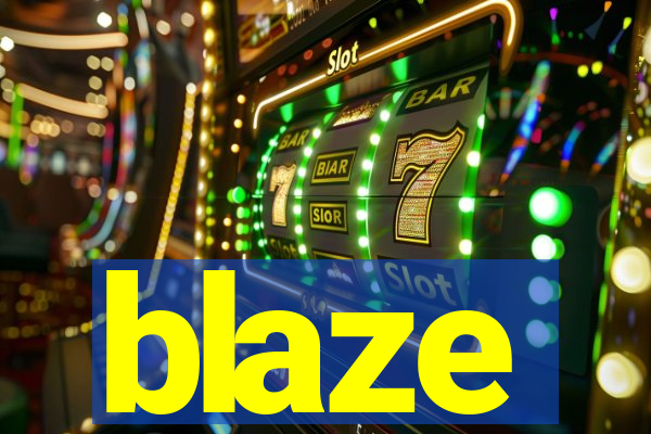 blaze