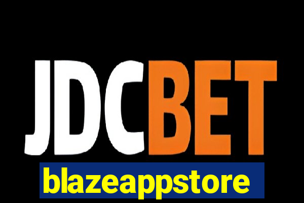 blazeappstore