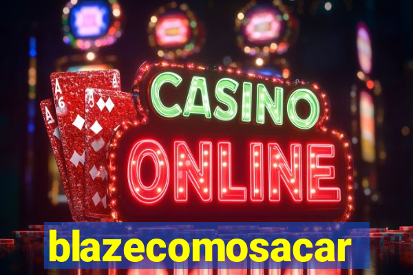 blazecomosacar