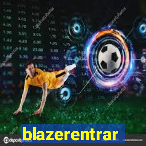 blazerentrar