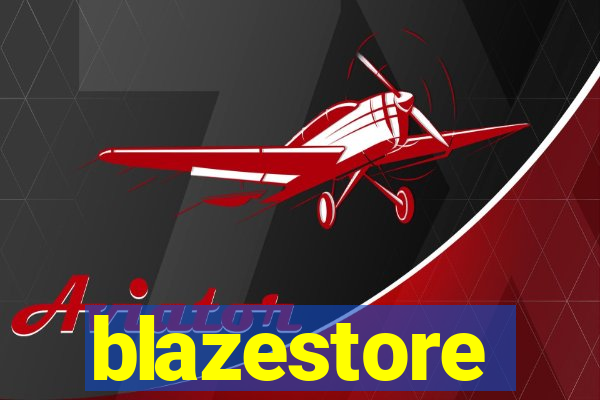 blazestore
