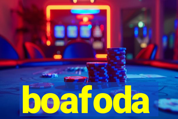 boafoda