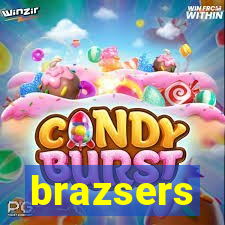 brazsers